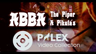 ABBA - The Piper - magyar fordítás / lyrics by palex