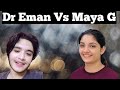 Dr Eman Vs Maya G How Too Viral Video