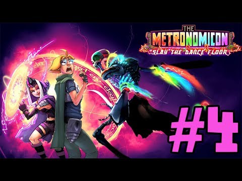 Let's Play The Metronomicon: Slay the Dance Floor #4: Dance of Doom