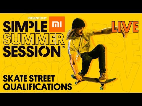 LIVE: Simple Summer Session 2018 Skate Street Qualifications