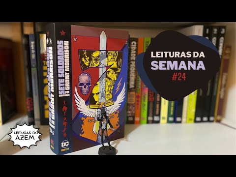 Os Setes Soldados (Leituras da Semana #24)