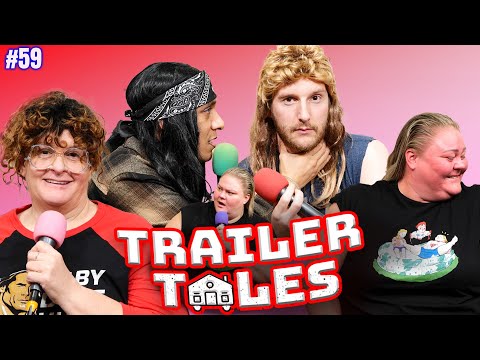 Joelina the new GF is TOO SPICY| Trailer Tales w/ Trailer Trash Tammy, Dave Gunther & Crystal| Ep 59