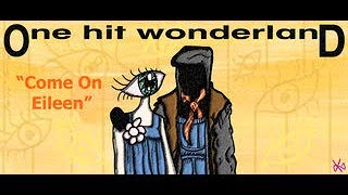 ONE HIT WONDERLAND: &quot;Come on Eileen&quot; by Dexys Midnight Runners