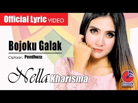 Bojoku Galak Nella Kharisma Om Malika Official Lyric Video