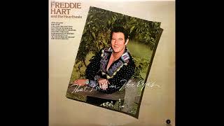 You Turn On The Man In Me , Freddie Hart , 1976