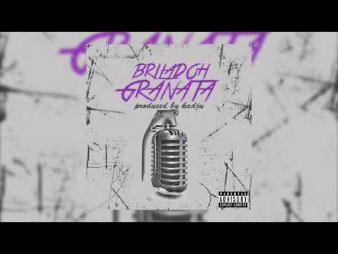 Briladoh - Granata [2016] Produced by Dju