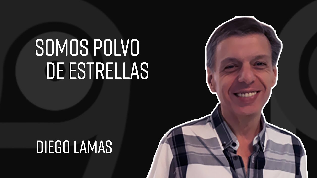 Somos Polvo de Estrellas