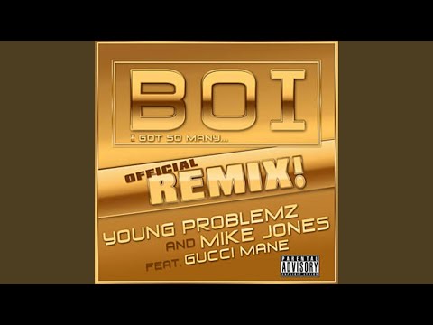 Boi! (feat. Gucci Mane)