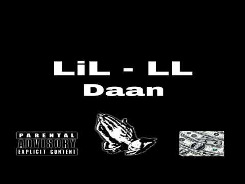LiL LL - Daan [Official Audio] (Prod. by @JpBeatz)