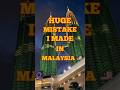 Don’t make this mistake if you’re visiting Malaysia 🇲🇾❌ #malaysia #shorts #traveltips #travel