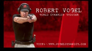 Robert Vogel – World Champion Shooter