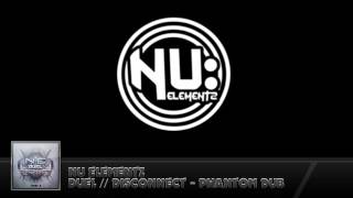 Nu Elementz - Duel // Disconnect
