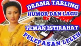 Download lagu FULL DRAMA TARLING HUMOR & LAGU CANDRA LELANA  HJ. IYENG .S mp3