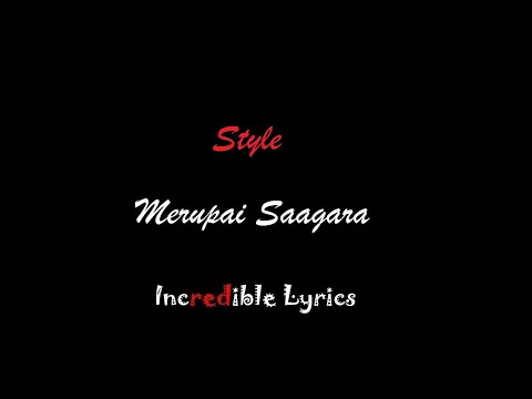 Merupai Saagara Song || Style Movie || Incredible Lyrics || Black Screen Lyrical Videos