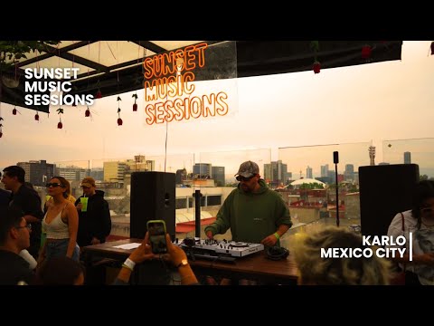 KARLO at Sunset Music Sessions | Mexico City.