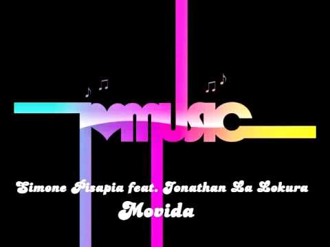 Simone Pisapia feat. Jonathan La Lokura - Movida