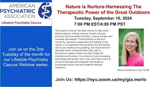 Melissa Sundermann DO,FACLM 9/10/24:NatureisNurture-Harnessing TheTherapeuticPowerofTheGreatOutdoors