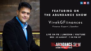 The Abundance Show - Featuring Vivek Gangadhar, Finance Expert | Speaker