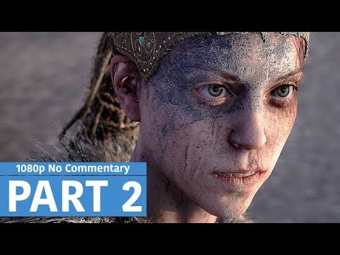 Hellblade: Senua's Sacrifice Gameplay Walkthrough Part 2 - No Commentary