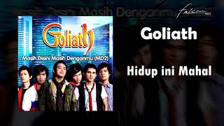 Download lagu Goliath - Hidup ini Mahal mp3
