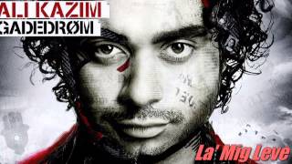 Ali Kazim - La 'mig leve