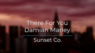 There For You - Damian Marley (Legendado/Tradução)