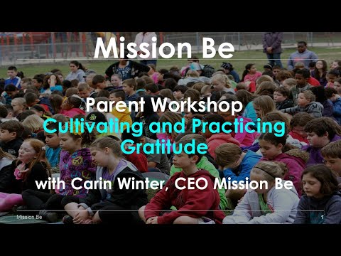 Mission Be Workshop: Cultivating Mindfulness and Gratitude