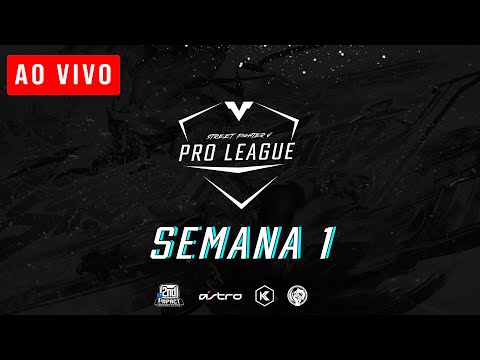 Pro League  Street Fighter V - Semana 1 |  !bracket !inscricao