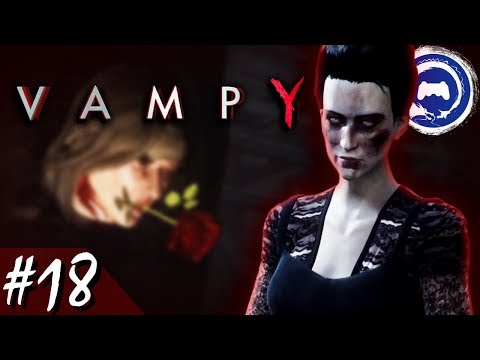 Vampyr Part 18 - TFS Plays