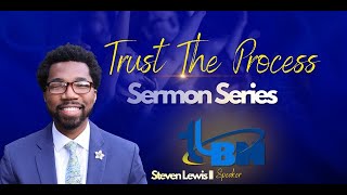 Trust The Process Sermon Series - Night Five