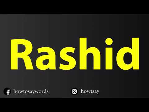 How To Pronounce Rashid