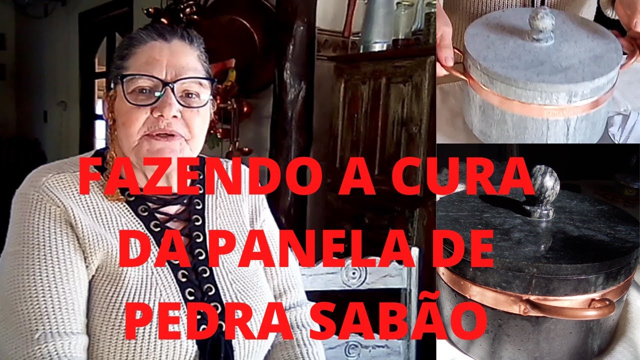 FAZENDO A CURA DA PANELA DE PEDRA SABÃO / Vivendo no sítio