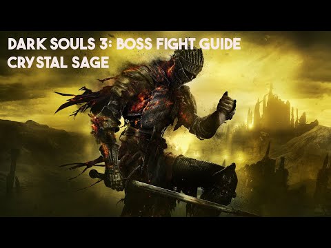 DS3: Crystal Sage Boss Fight Guide (EASY)