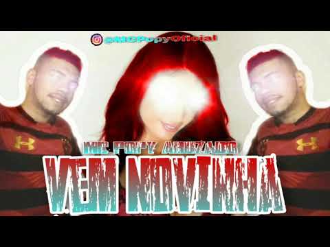 MC POPY ABUZADO FEAT MC ROMÂNTICO - VEM NOVINHA - MÚSICA NOVA