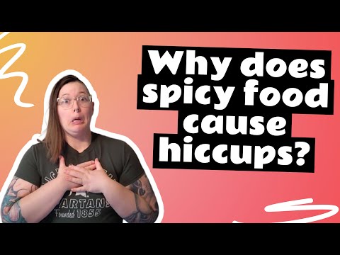 Why does spicy food cause hiccups? (And what to do about it)