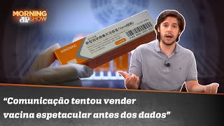 A comunicação da CoronaVac foi um desastre | Morning Show