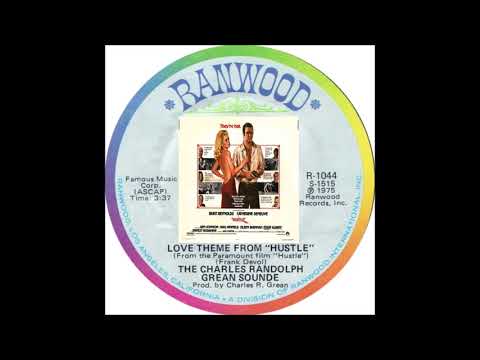 Love Theme From "Hustle" * The Charles Randolph Grean Sounde