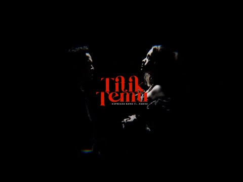 Espresso Band - Titik Temu ft. Andini (official lyric video)