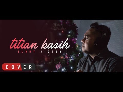 Eldhy Victor - Titian Kasih | (Cover)