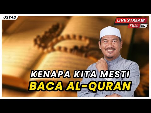 KENAPA KITA MESTI BACA AL-QURAN | Ustaz Ahmad Dusuki Abd Rani #USTAD
