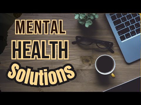 Mental Health Practices For The Work Place