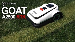 The ECOVACS GOAT A2500 RTK Robot Lawn Mower Conquered My Lawn!