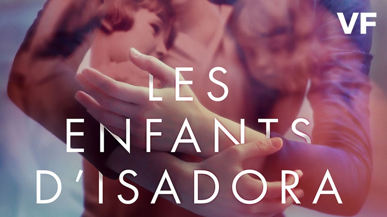 Miniature de la vidéo Les Enfants d'Isadora - Bande Annonce [VF] du film Les enfants d'Isadora