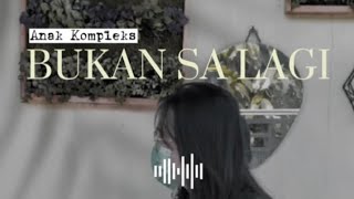 Download lagu Bukan Sa Lagi - Anak Kompleks | Tiba-tiba Semua Berubah | Lyric Lagu Ambon mp3