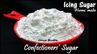 Homemade Icing Sugar / Confectioners’ Sugar, Best way to Store & How long can keep.