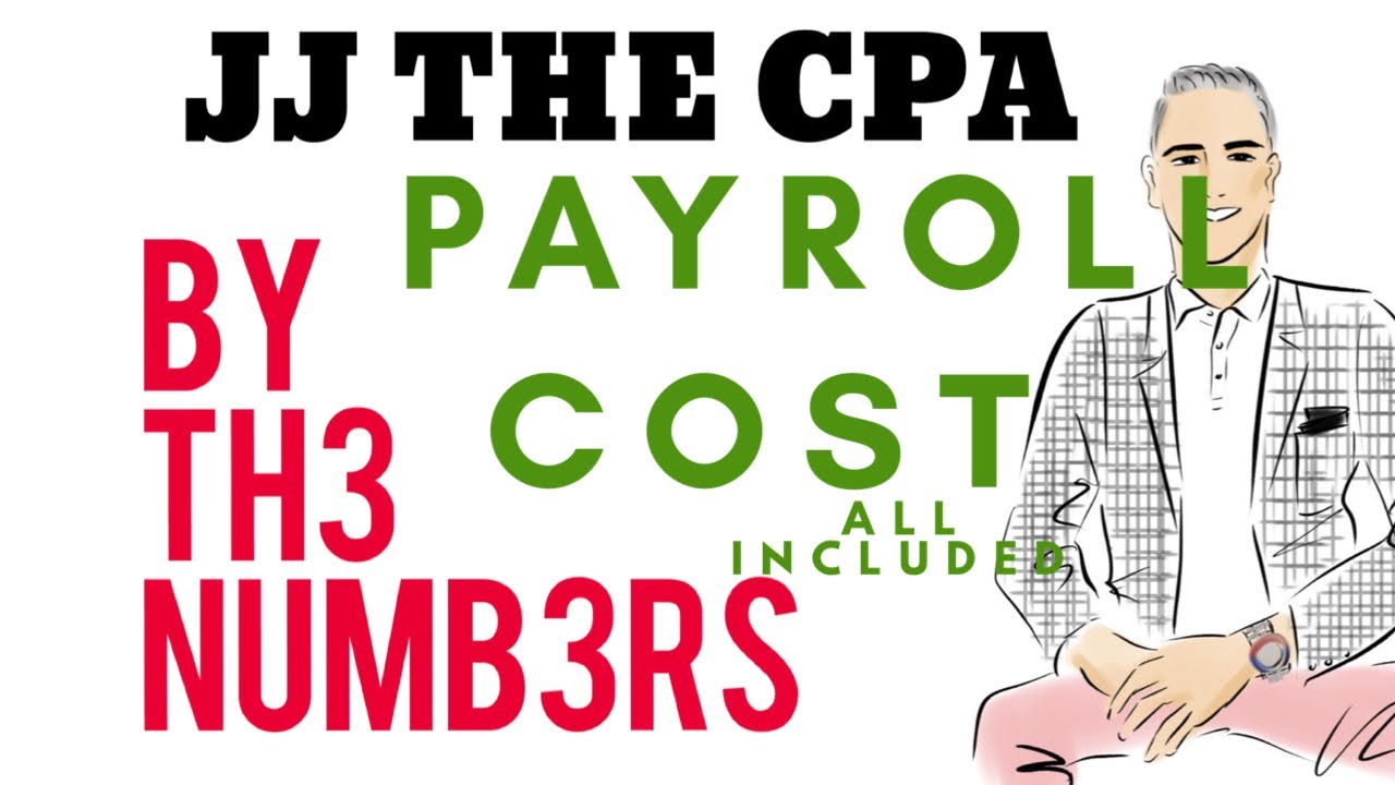 11 Include EVERYTHING in PAYROLL costs! It is more than what you pay employees [taxes & benefits]