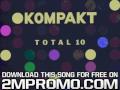 The Field Kompakt Total 10 KOMCD03 The More I Do Thomas Fehlmann Mix