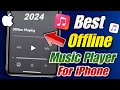 Best Offline Music Player For Iphone 2024 | Offline Music App Iphone | Offline Music Player Ios