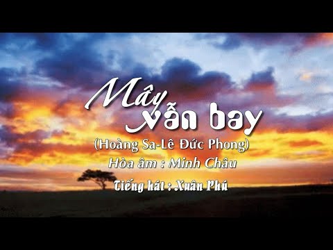 Mây vẫn bay - Xuân Phú