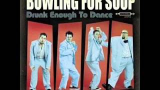 Bowling For Soup. Last Call Casualty.wmv